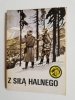 ŻÓŁTY TYGRYS: Z SIŁĄ HALNEGO - Bolesław Jagielski 1988